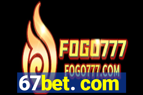 67bet. com